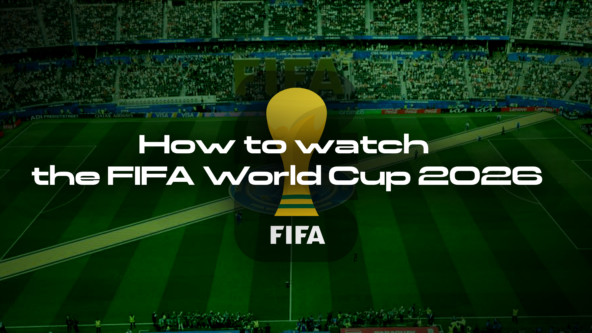 البثوث الرسمية على يوتيوب لكاس العالم 2026: كيف نتحقق منها